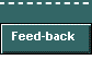  Feed-back  
